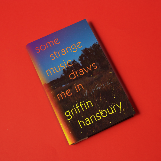 Some Strange Music Draws Me In, by Griffin Hansbury