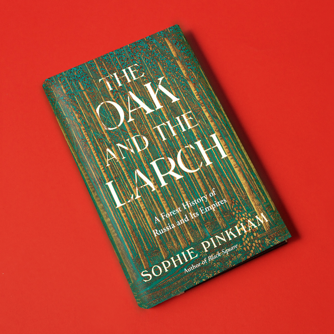 The Oak and the Larch, by Sophie Pinkham