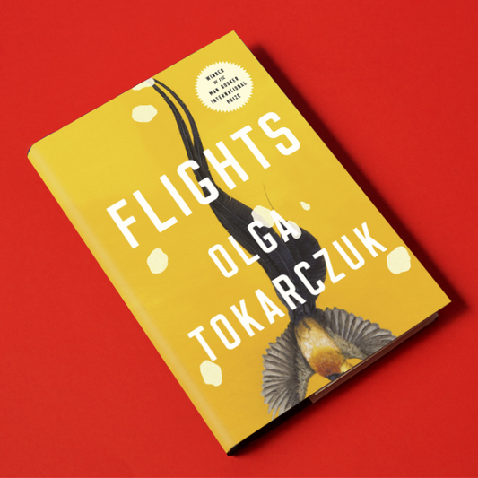 Flights, by Olga Tokarczuk