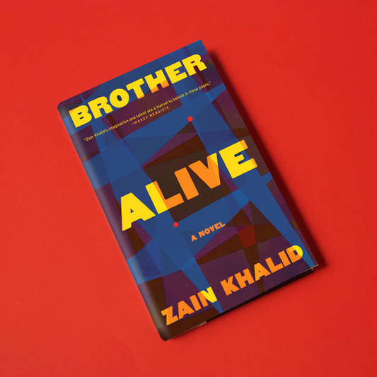 Brother Alive, by Zain Khalid