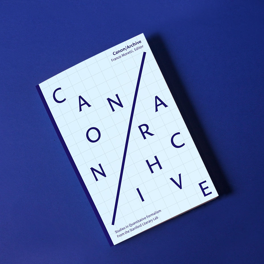 Canon/Archive: Studies in Quantitative Formalism