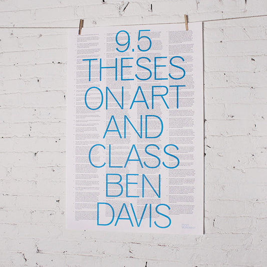 9.5 Theses on Art and Class Poster