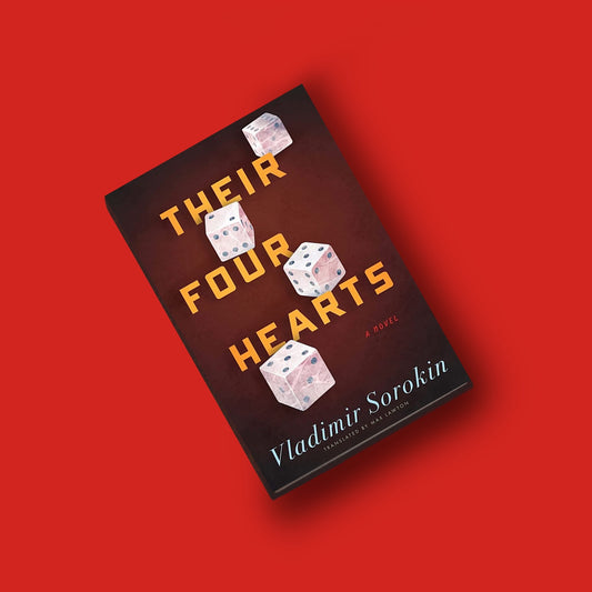 Their Four Hearts, by Vladimir Sorokin