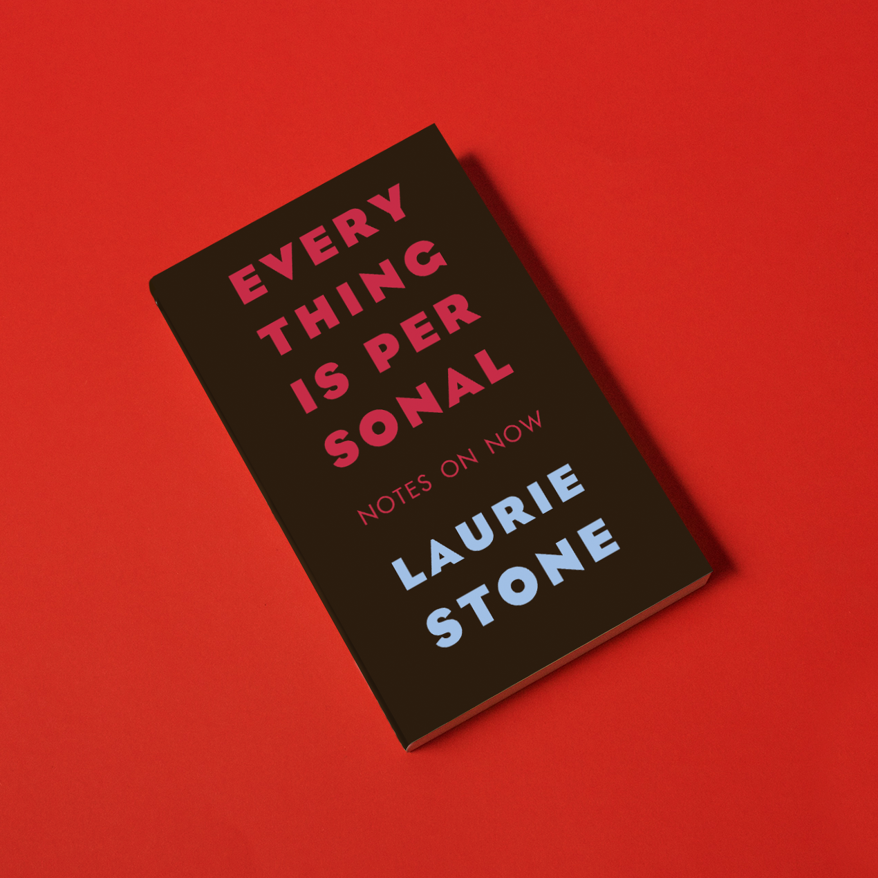 Everything Is Personal, by Laurie Stone